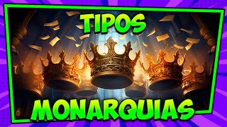 Los tipos de MONARQUIA ¿Cuál quieres [upl. by Ailuj]