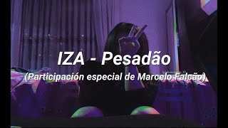 IZA  Pesadão letra al ESPAÑOL [upl. by Fiann]