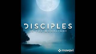 Disciples in the moonlight movie poster [upl. by Arny]