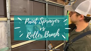 Paint Sprayer Vs Roller Brush [upl. by Vanderhoek]