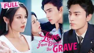 MULTI SUB Love from Beyond the Grave【Full】Reborn to love you like you do  Drama Zone [upl. by Eek]