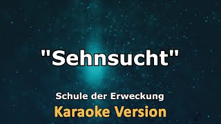 Instrumental  Sehnsucht Karaoke [upl. by Halonna]