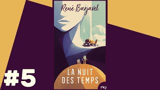 La Nuit des Temps  Livre Audio 5 [upl. by Ilrebmyk534]