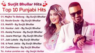 Surjit Bhullar New Punjabi Songs  New Punjabi Jukebox 2024  Best Of Surjit Bhullar Song 2024 [upl. by Eikceb]