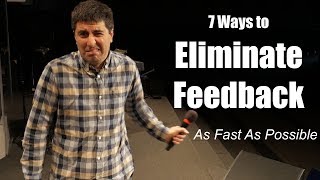 How to Eliminate Microphone Feedback  As Fast As Possible [upl. by Peskoff]