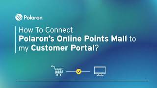 How To Connect Polarons Online Points Mall to My Customer Portal [upl. by Aketahs987]