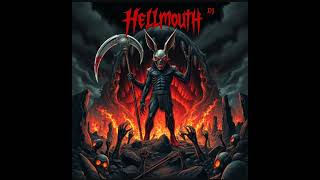 Hellmouth [upl. by Katheryn]