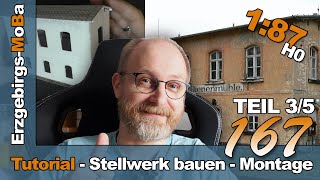 Folge 167  Modellbahn Tutorial  Stellwerk Bienenmühle Montage Teil 35  DR 187 H0  Deutsch [upl. by Eisenhart]