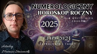 Numerologiczny Rok 2025 Jak Wpłynie na Twoje Życie Horoskop dla Każdego Znaku Zodiaku [upl. by Ivz]