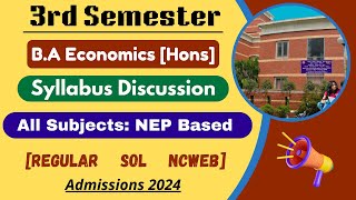 SOL BA Hons Economics 3rd Sem Syllabus Main Subjects NEP Based SOL 3rd Sem Subjects Explain 2024 [upl. by Dilahk]