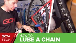 How To Lube A Bike Chain  GCN Techs Guide To Oiling Your Bicycle Chain [upl. by Ansilma679]