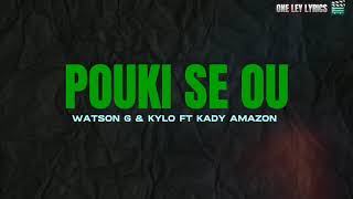 WATSON G ft KYLO ampKADY AMAZON POUKI SE OU LYRICS VIDEO [upl. by Darees334]