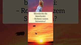 Blondynki i Sylwester [upl. by Enreval]