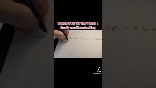 PARKINSON’S SYMPTOMS  HANDWRITING DEMONSTRATION parkinsons [upl. by Scornik]