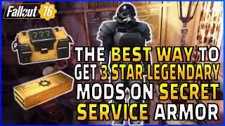 Fallout 76  Guide on the BEST WAY to get 3 star Legendary Secret Service Armor Rolls [upl. by Nosidda465]