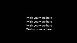 Incubus  Wish You Were Here Lyrics [upl. by Airod965]