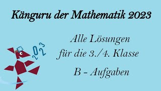 Känguru der Mathematik 2023  Lösungen für 34 Klasse  Teil 2 [upl. by Anurag396]