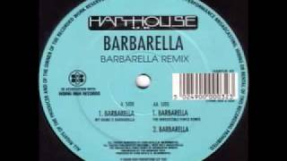 BarbarellaBarbarellaThe Irresistible Force Mix [upl. by Royce]