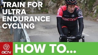 How To Train For Ultra Endurance Cycling [upl. by Enovi368]