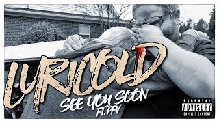 Lyricold  See You Soon Feat PFV OFFICIAL LYRIC VIDEO [upl. by Sotnas]