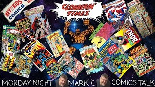 CLOBBERIN TIMES 503 1503 MONDAY NIGHT MARK C COMICS TALK [upl. by Omarr]