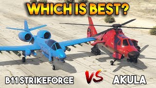 GTA 5 ONLINE  B11 STRIKEFORCE VS AKULA WHICH IS BEST [upl. by Malik]