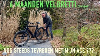 6 Maanden gebruik Veloretti Ace een lange uitvoerige en eerlijke kijk op deze ebike [upl. by Hamlani]