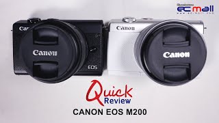 Quick Review  Canon EOS M200 [upl. by Nnel771]