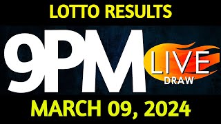 Lotto Result Today 900 pm draw March 09 2024 Saturday PCSO LIVE [upl. by Dorice931]