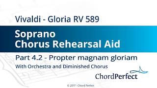 Vivaldis Gloria Part 42  Propter magnam gloriam  Soprano Chorus Rehearsal Aid [upl. by Lukash]