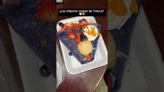 ¿Las mejores crepas en Toluca 😮‍💨 toluca crepas comidamexicana comida edomex diademuertos [upl. by Oralia]