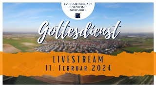 Gottesdienst 11 Februar 2024  EGHDG [upl. by Yruj637]