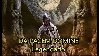 Da Pacem Domine  Legendado PTBR [upl. by Yojal]