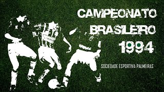 Brasileiro 1994  Melhores Momentos do Palmeiras Do 1º jogo até a Grande Final [upl. by Koby]