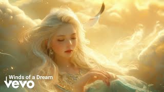 Elara Vea  Winds of a Dream Official Music Video [upl. by Anicnarf816]