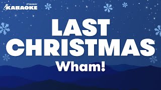 Wham  Last Christmas Karaoke Version [upl. by Dell]