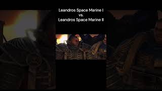 Leandros sucks in both games no matter what he is wearing warhammer40k spacemarine2 [upl. by Moffat]