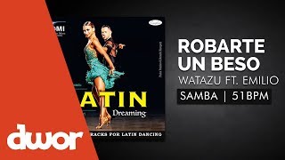 Carlos Vives Sebastian Yatra  Robarte un Beso Samba Remix by Watazu Ft Emilio [upl. by Addam]