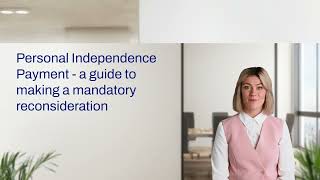 Personal Independence Payment  a guide to making a mandatory reconsideration [upl. by Oslec]