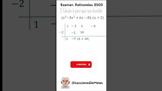 Encuentra k para que la división de polinomios sea exacta 🔥 Examen polinomios 2 [upl. by Huda]