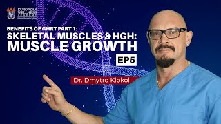 Benefits of GHRT Part 1 Skeletal muscles amp HGH Muscle Growth [upl. by Retsevlis305]