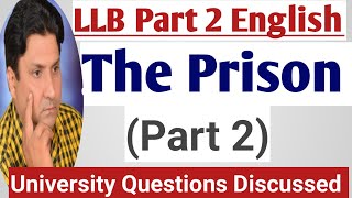 Lecture 2 on short storyquot The Prisonquot LLB Part 2 English  Two University Questions Discussed [upl. by Paik]