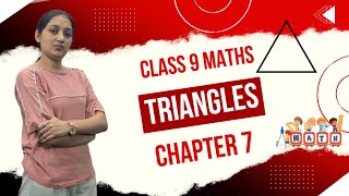 Class 9 Maths Chapter 7 Triangles  Congruence of Triangles  Criteria For Congruence of Triangles [upl. by Settera]