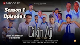 CIKIN Aji SEASON 1 EPISODE 1 [upl. by Modie]