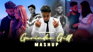 Gurinder Gill Mashup  Ft AP Dhillon  Naresh Parmar  Latest Mashup 2023 [upl. by Haonam]