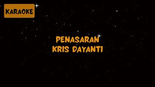 Kris Dayanti  Penasaran Karaoke [upl. by Aicsile]