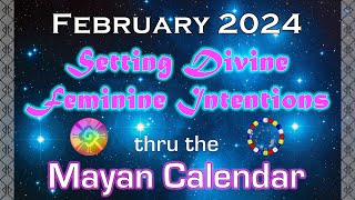 February 2024 on the Mayan Calendar [upl. by Arrahs]