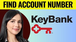 How To Find Account Number In Keybank [upl. by Xavler994]