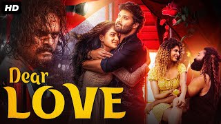 DEAR LOVER  Full Hindi Dubbed Movie  Margani Bharat Srushti Dange  South Action Romantic Movie [upl. by Nosittam]