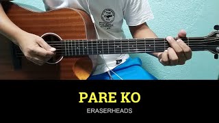 Pare Ko  Eraserheads  Easy Guitar Tutorial with Chords and Lyrics [upl. by Nosreh611]